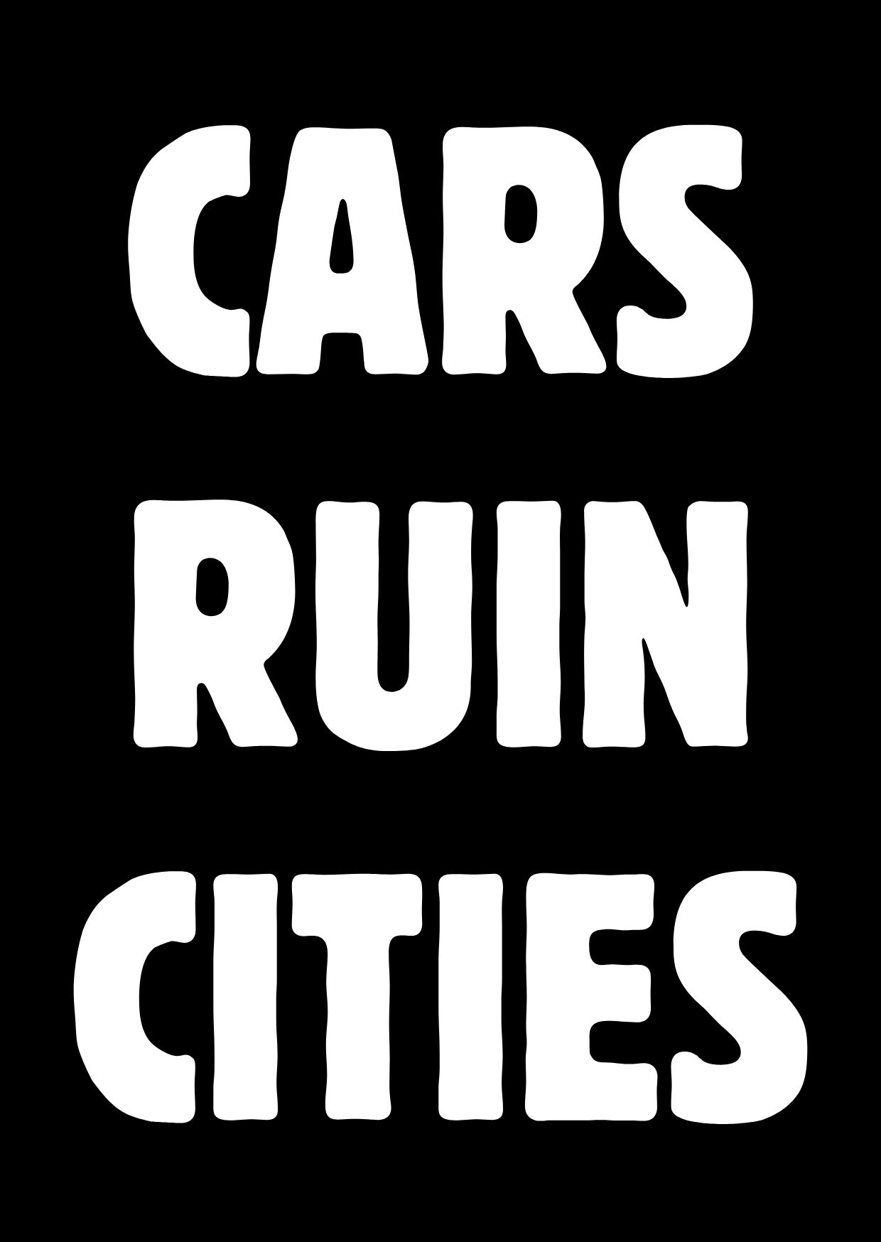 Cars Ruin Cities Large sticker